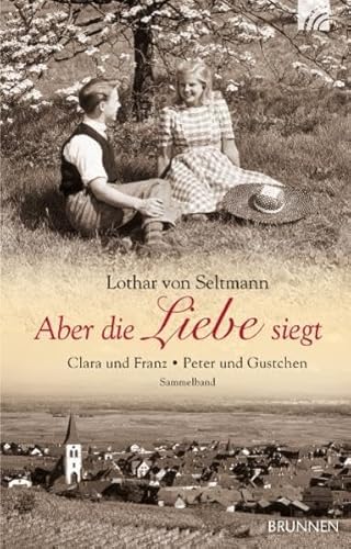 Aber die Liebe siegt: Clara und Franz / Peter und Gustchen