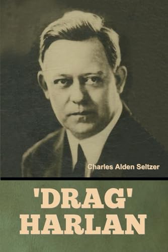 'Drag' Harlan von Independently published