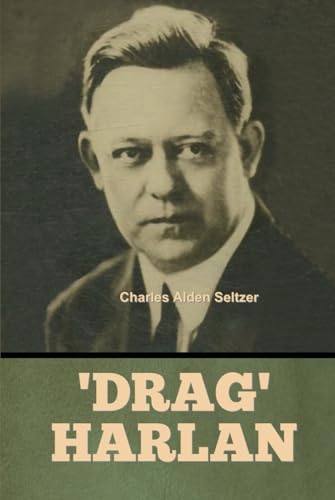 'Drag' Harlan von Independently published