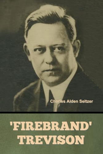 'Firebrand' Trevison von Independently published
