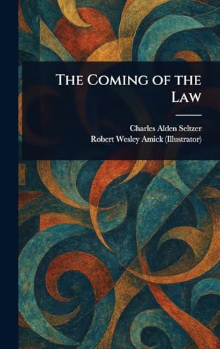 The Coming of the Law von Anson Street Press