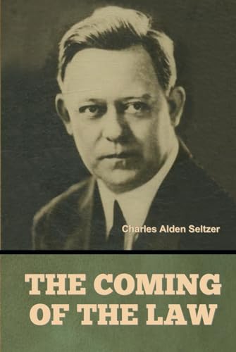 The Coming of the Law