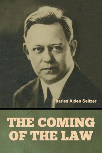 The Coming of the Law von Independently published
