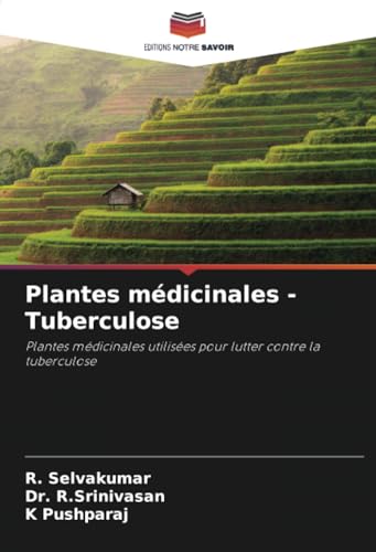 Plantes médicinales -Tuberculose: Plantes médicinales utilisées pour lutter contre la tuberculose