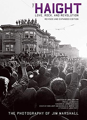 The Haight: Revised and Expanded: Love, Rock, and Revolution (Legacy) von Insight Editions
