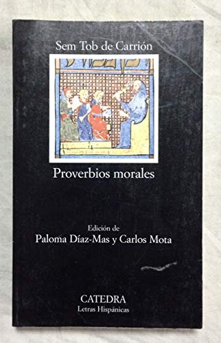 Proverbios morales (Letras Hispánicas, Band 448)