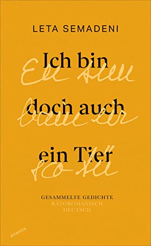 Ich bin doch auch ein Tier - Eu sun bain eir sco Tü: Gesammelte Gedichte