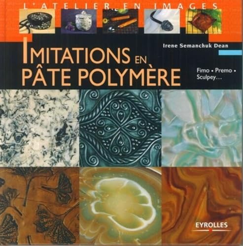Imitations en pâte polymère von EYROLLES