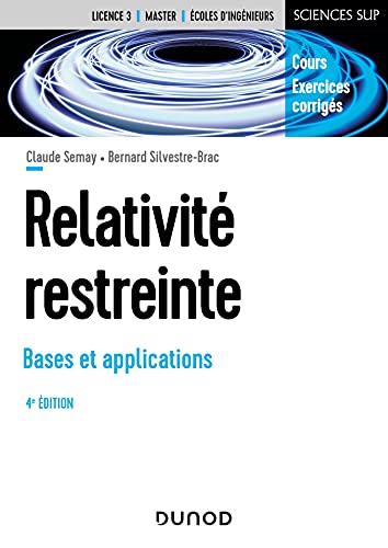 Relativité restreinte - Bases et applications - 4e éd.: Cours et exercices corrigés von DUNOD