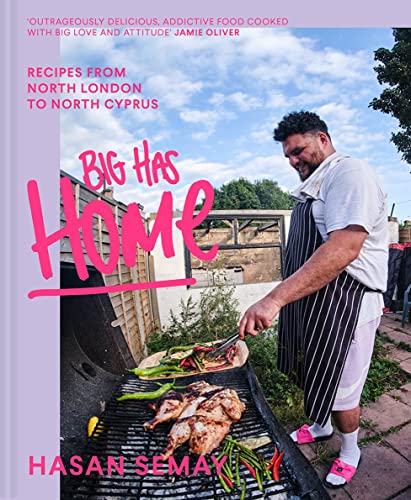 Big Has HOME: The SUNDAY TIMES BESTSELLER from BBC Young MasterChef ‘s new judge, Big Has