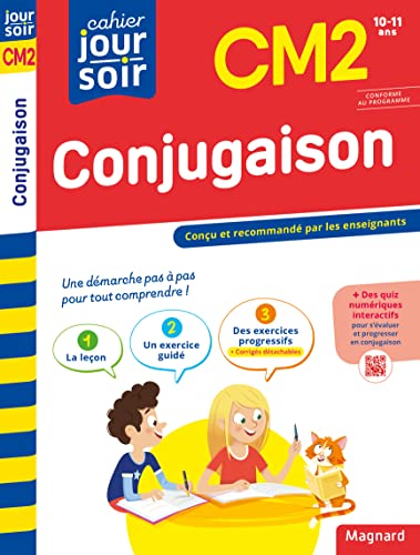 Conjugaison CM2 - Cahier Jour Soir: Conçu et recommandé par les enseignants von MAGNARD