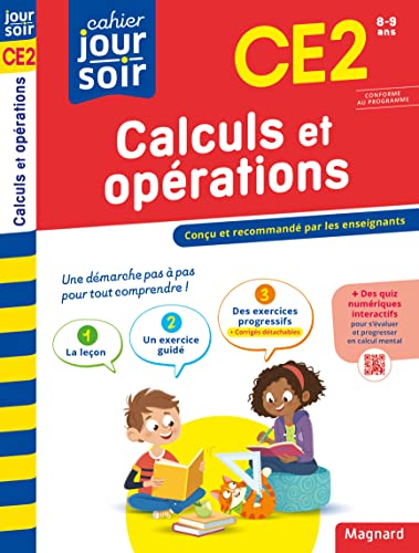 Calculs et opérations CE2 - Cahier Jour Soir: Conçu et recommandé par les enseignants von MAGNARD