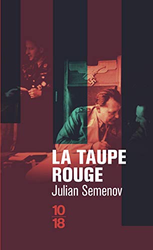 La taupe rouge (01): 17 instants de printemps von 10 X 18