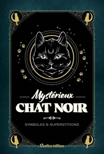 Mystérieux chat noir: Symboles et superstitions von RUSTICA