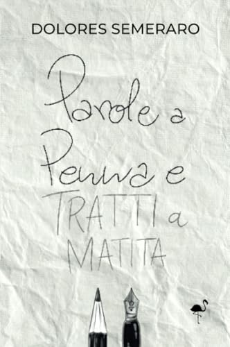 Parole a penna e tratti a matita von G. C. L. edizioni