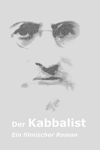 Der Kabbalist: Ein filmischer Roman von Createspace Independent Publishing Platform