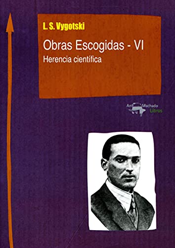 Obras Escogidas - VI: Herencia científica (Nuevo Aprendizaje) von A. Machado Libros S. A.