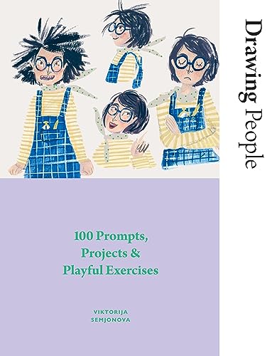 Drawing People: 100 Prompts, Projects and Playful Exercises von Hardie Grant London Ltd.