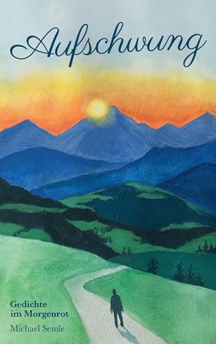 Aufschwung: Gedichte im Morgenrot von Book on Demand