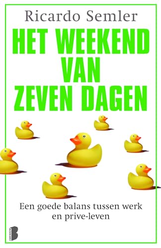 Het weekend van zeven dagen: een goede balans tussen werk en privé-leven