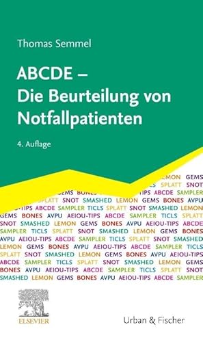 ABCDE - Die Beurteilung von Notfallpatienten von Urban & Fischer Verlag/Elsevier GmbH