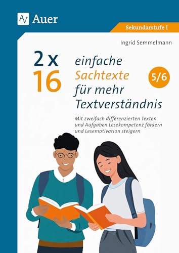 2 x 16 einfache Sachtexte für mehr Textverständnis: Mit zweifach differenzierten Texten und Aufgaben Lesekompetenz fördern und Lesemotivation steigern (5. und 6. Klasse)