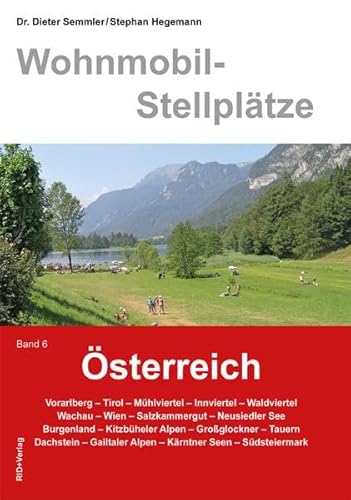 Wohnmobil-Stellplätze Österreich, Bd. 6