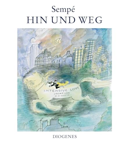 Hin und weg (Kunst) von Diogenes Verlag AG