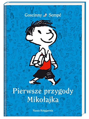 Pierwsze przygody Mikolajka (MIKOŁAJEK)