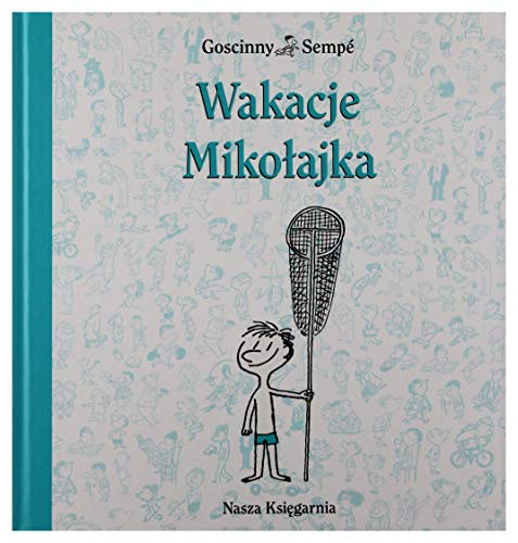 Wakacje Mikolajka (MIKOŁAJEK) von Nasza Ksiegarnia