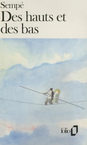 Hauts Et Des Bas Sempe (Folio) von Gallimard Education
