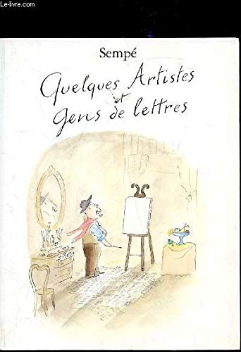 Quelques artistes et gens de lettres