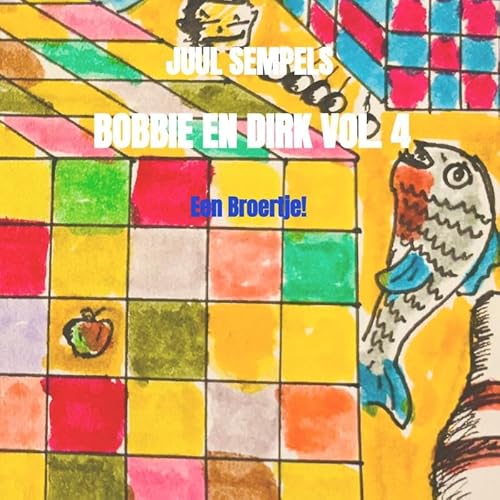 Bobbie en Dirk Vol. 4: Een Broertje!.DE Bobbie en Dirk Vol. 4: Een Broertje!.DE von Bookmundo