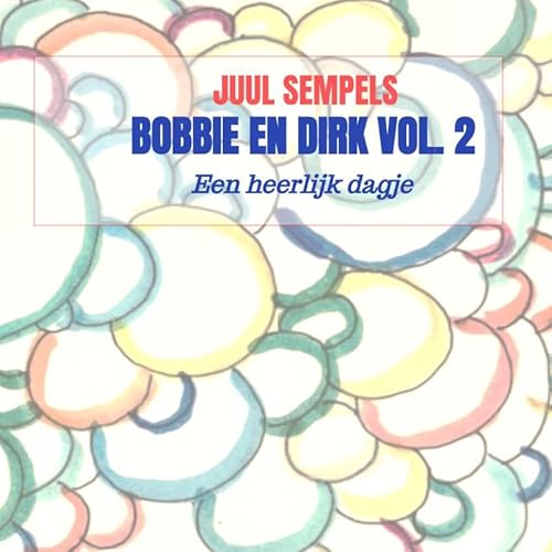 Bobbie en Dirk vol. 3: Verrukkelijk Smullen von Bookmundo