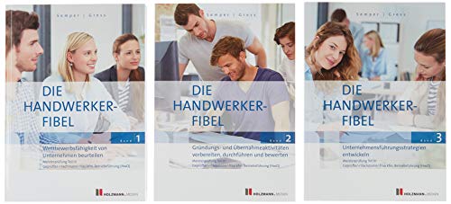 Die Handwerker-Fibel, Bände 1 bis 3: Bundle - Zur Vorbereitung auf die Meisterprüfung Teil III Die Handwerker-Fibel, Bände 1 bis 3: Bundle - Zur Vorbereitung auf die Meisterprüfung Teil III