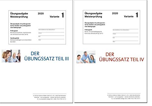 Die Übungssätze Teile III + IV - Variante 1: Zur Vorbereitung auf die Meisterprüfung Teile III + IV Die Übungssätze Teile III + IV - Variante 1: Zur Vorbereitung auf die Meisterprüfung Teile III + IV