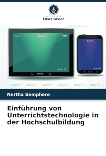 Einführung von Unterrichtstechnologie in der Hochschulbildung von Verlag Unser Wissen
