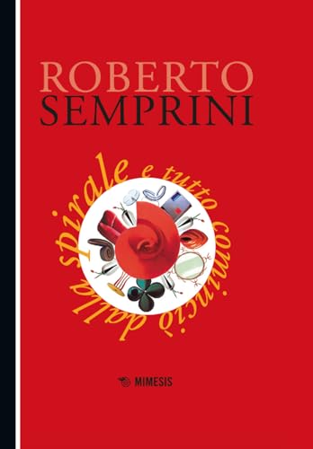 E tutto cominciò dalla spirale (Scienze della narrazione) von Mimesis
