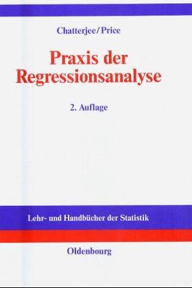 Praxis der Regressionsanalyse von Oldenbourg Wissenschaftsverlag