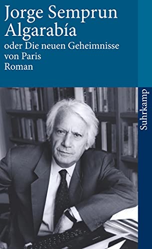 Algarabía oder Die neuen Geheimnisse von Paris: Roman (suhrkamp taschenbuch)