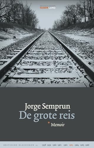 Grote reis (Kritische Klassieken, 23) von Uitgeverij Schokland