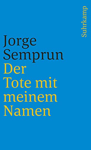 Der Tote mit meinem Namen (suhrkamp taschenbuch)