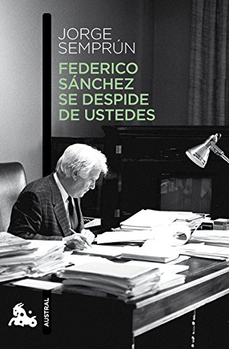 Federico Sánchez se despide de ustedes (Contemporánea)