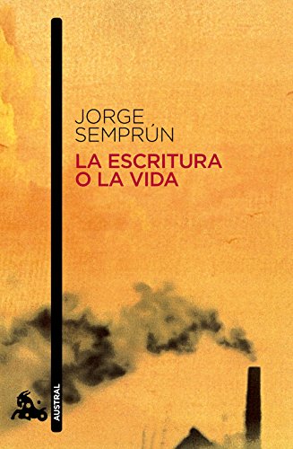 La escritura o la vida (Contemporánea) von Austral