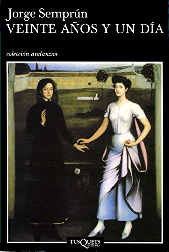 Veinte años y un día: 3a edicion (Andanzas, Band 516) von Planetamex