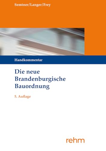 Die neue Brandenburgische Bauordnung: Handkommentar