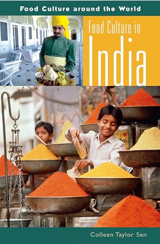 Food Culture in India (Food Culture Around the World) von Greenwood Press