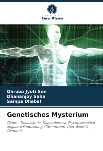 Genetisches Mysterium: Gehirn, Thalassämie, Fingerabdruck, Psychosexualität, kognitive Entwicklung, Chromosom, Gen, Ballistik, Genomik
