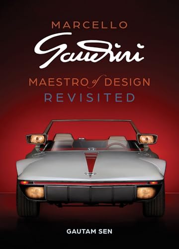 Marcello Gandini: Maestro of Design: Revisited Marcello Gandini: Maestro of Design: Revisited von Dalton Watson Fine Books