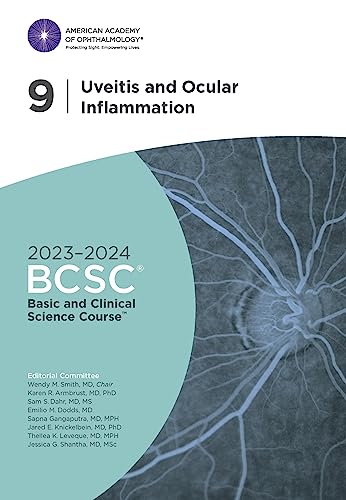 2023-2024 Basic and Clinical Science Course™, Section 9: Uveitis and Ocular Inflammation von American Academy of Ophthalmology